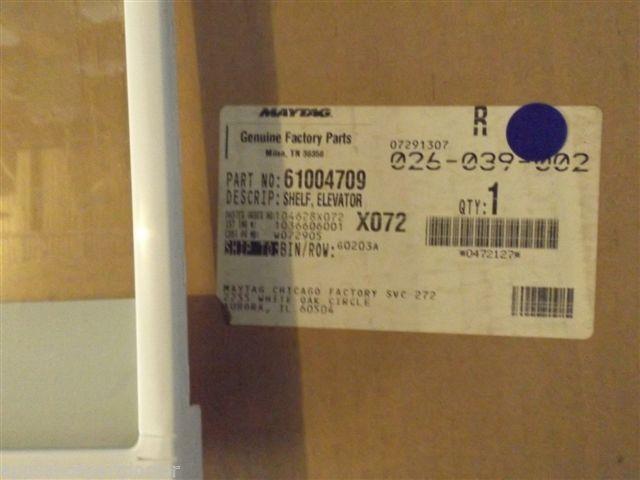 MAYTAG REFRIGERATOR 61004709 Shelf, Elevator NEW IN BOX MAYTAG REFRIGERATOR 61004709 Shelf, Elevator NEW IN BOX